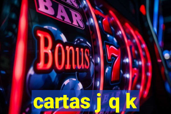 cartas j q k